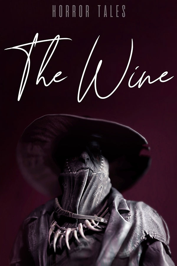 HORROR TALES: The Wine